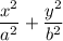 \dfrac{x^2}{a^2}+\dfrac{y^2}{b^2}