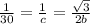 \frac{1}{30}=\frac{1}{c}=\frac{\sqrt{3}}{2b}