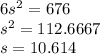 6s^2=676\\s^2=112.6667\\s=10.614
