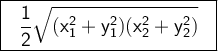 \large \boxed{\sf \ \ \dfrac{1}{2}\sqrt{(x_1^2+y_1^2)(x_2^2+y_2^2)} \ \ }