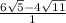 \frac{6\sqrt{5} - 4\sqrt{11}  }{1}