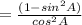 = \frac{( 1 - sin^2 A)}{cos^2 A}
