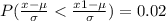 P(\frac{x-\mu }{\sigma } < \frac{x1-\mu }{\sigma }) = 0.02