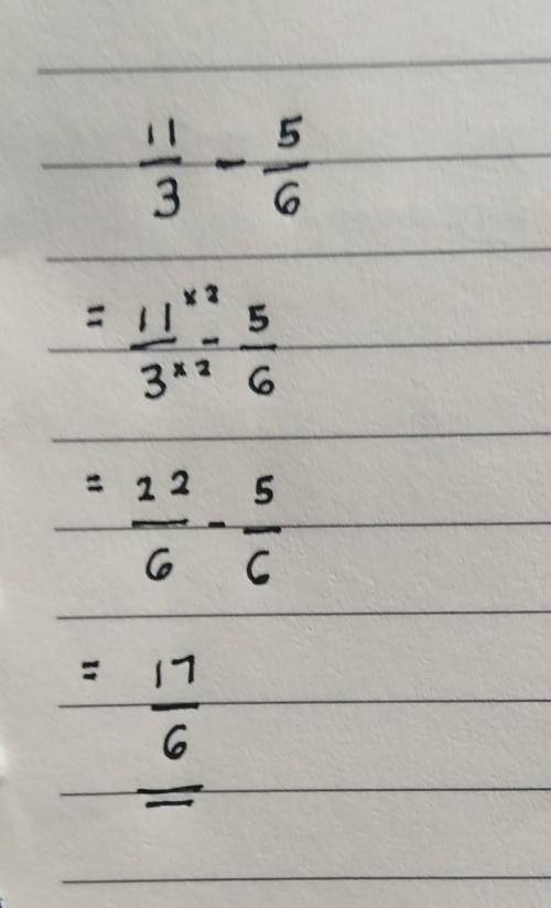 1 1/3 minus 5/6 please help me out