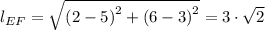 l_{EF} = \sqrt{\left (2-5  \right )^{2}+\left (6-3 \right )^{2}} = 3 \cdot \sqrt{2}