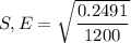 S,E = \sqrt{\dfrac{0.2491}{1200}}