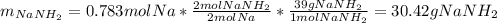 m_{NaNH_2}=0.783molNa*\frac{2molNaNH_2}{2molNa}*\frac{39gNaNH_2}{1molNaNH_2}=30.42gNaNH_2