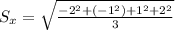 S_x = \sqrt{\frac{-2^2 + (-1^2) + 1^2 + 2^2}{3}}