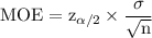 \rm MOE = z_{\alpha /2}\times \dfrac{\sigma}{\sqrt{n} }