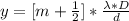 y =  [m  +  \frac{1}{2} ] *  \frac{\lambda *  D}{d}