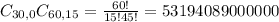 C_{30,0}C_{60,15} = \frac{60!}{15!45!} = 53194089000000