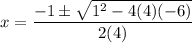x = \dfrac{-1 \pm \sqrt{1^2 - 4(4)(-6)}}{2(4)}