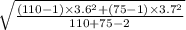 \sqrt{\frac{(110-1)\times 3.6^{2}+(75-1)\times 3.7^{2} }{110+75-2} }