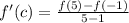 f'(c) = \frac{f(5)-f(-1)}{5-1}