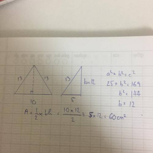 A triangle has a base of 10 cm its other sides are both 13cm long calculate the area