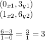 (0_{x1},3_{y1})\\(1_{x2},6_{y2})\\\\\frac{6-3}{1-0}=\frac{3}{1}=3