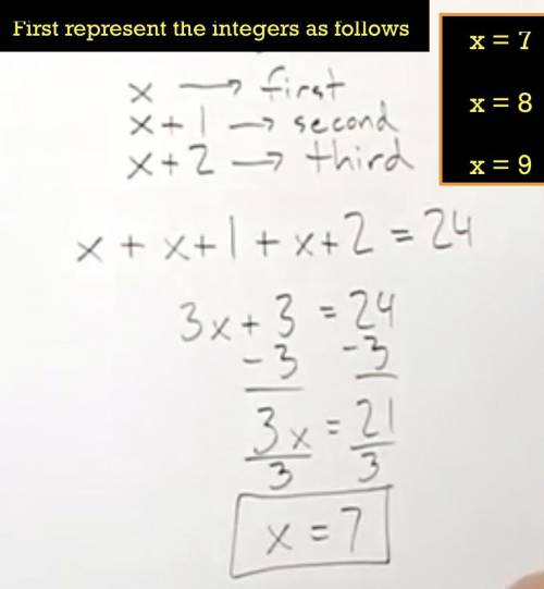 Find three consecutive integers whose sum is 24.
