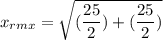 x_{rmx }=\sqrt{(\dfrac{25}{2} ) +(\dfrac{25}{2} ) }