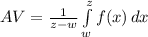AV  =  \frac{1}{z-w} \int\limits^ z_w {f(x)} \, dx