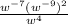 \frac{w^{-7}(w^{-9})^2}{w^4}