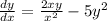 \frac{dy}{dx}=\frac {2xy}{x^2}-5y^2