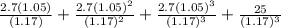 \frac{2.7(1.05)}{(1.17)} +\frac{2.7(1.05)^2}{(1.17)^2}+\frac{2.7(1.05)^3}{(1.17)^3}+\frac{25}{(1.17)^3}