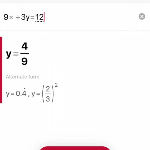 3. Determine if the equation represents y as a function of x.
9x + 3y = 12