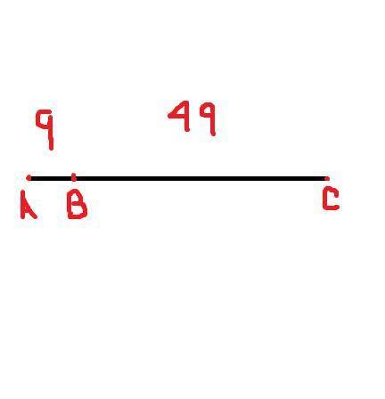 Given segment AC and point B that lies on AC, if AB = 9 and BC= 49, find AC