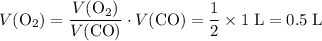 \displaystyle V(\mathrm{O}_2) = \frac{V(\mathrm{O_2})}{V(\mathrm{CO})}\cdot V(\mathrm{CO}) = \frac{1}{2} \times 1\; \rm L = 0.5\; \rm L