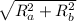 \sqrt{R^2_{a} + R^2_{b}  }