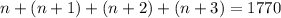 n+(n+1)+(n+2)+(n+3)=1770