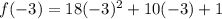 f(-3) = 18(-3)^2 + 10(-3) + 1