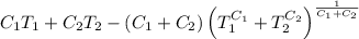 C_1T_1 + C_2T_2-(C_1+C_2)\left(T_1^{C_1}+T_2^{C_2}\right)^{\frac {1}{C_1+C_2}}