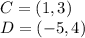 C=(1,3)\\&#10;D=(-5,4)