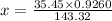 x = \frac{35.45 \times 0.9260}{143.32}