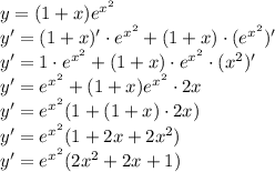 y=(1+x)e^{x^2}\\&#10;y'=(1+x)'\cdot e^{x^2}+(1+x)\cdot(e^{x^2})'\\&#10;y'=1\cdot e^{x^2}+(1+x)\cdot e^{x^2}\cdot (x^2)'\\&#10;y'=e^{x^2}+(1+x)e^{x^2}\cdot2x\\&#10;y'=e^{x^2}(1+(1+x)\cdot2x)\\&#10;y'=e^{x^2}(1+2x+2x^2)\\&#10;y'=e^{x^2}(2x^2+2x+1)\\