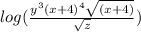 log(\frac{y^{3}(x + 4)^{4}\sqrt{(x + 4)}}{\sqrt{z}})