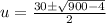 u=\frac{30\pm \sqrt{900-4}}{2}
