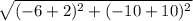 \sqrt{(-6 + 2)^2 + (-10 + 10)^2}