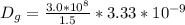 D_g  = \frac{3.0*10^{8}}{1.5}  *  3.33*10^{-9}
