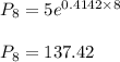 P_8=5e^{0.4142\times 8}\\\\P_8=137.42