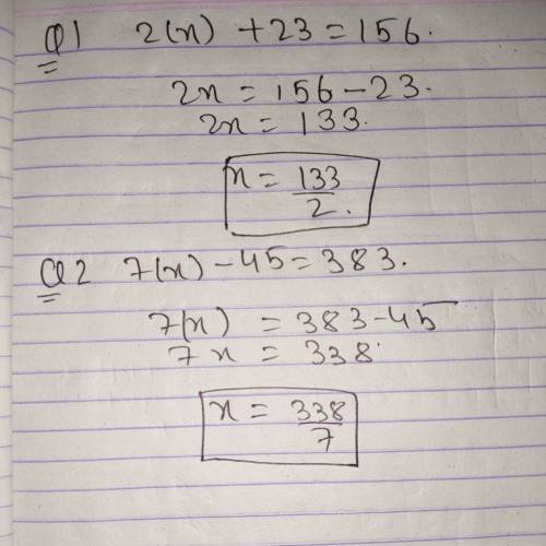 Find the value of x, if x=3/41.2(x)+23=1562.7(x)-45=383what is the value of x
