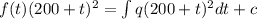f(t)(200+t)^2=\int q(200+t)^2 dt+c