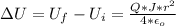 \Delta U= U_f - U_i  =  \frac{Q *  J  *  r^2}{ 4 *  \epsilon_o}