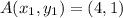 A(x_1,y_1) = (4,1)