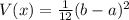 V(x)=\frac{1}{12} (b-a)^{2}