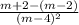 \frac{m+2-(m-2)}{(m-4)^2}