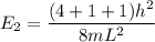 E_2 =\dfrac{(4+1+1)h^2}{8mL^2}