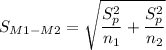 $ S_{M1-M2} =\sqrt {\frac{S_p^2}{n_1}+\frac{S_p^2}{n_2}}$