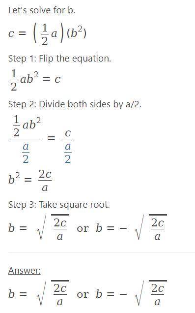 Solve c=1/2 ab^2 for b